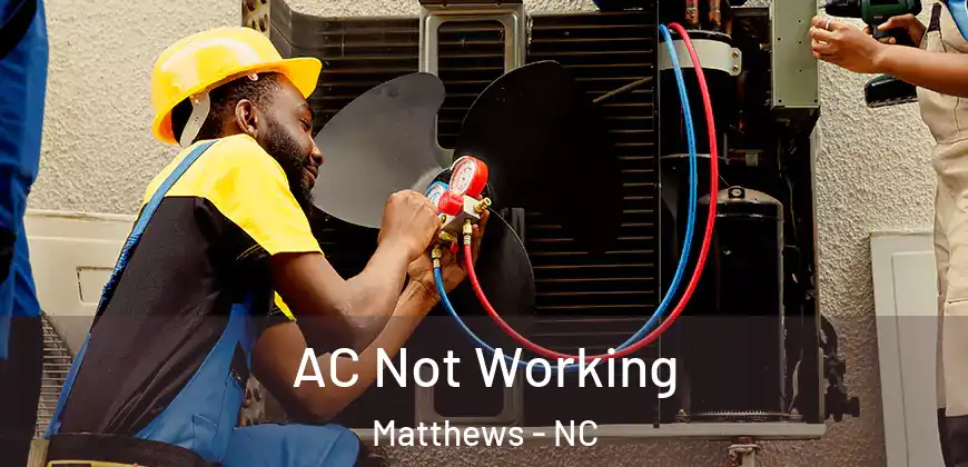 AC Not Working Matthews - NC