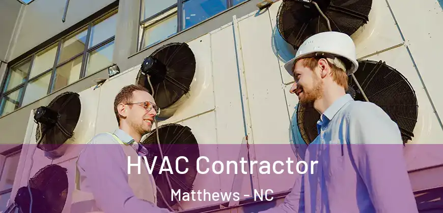  HVAC Contractor Matthews - NC